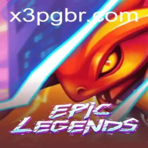 Tudo Sobre EpicLegends: O Novo Fenômeno dos Games